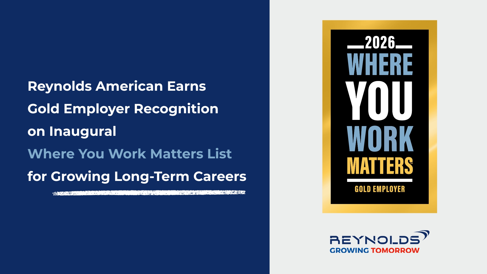 Reynolds American Named a 2026 Gold Employer on the “Where You Work Matters” List